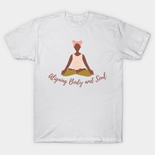 Aligning Body and Soul T-Shirt